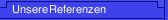 Unsere Referenzen