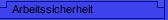 Arbeitssicherheit